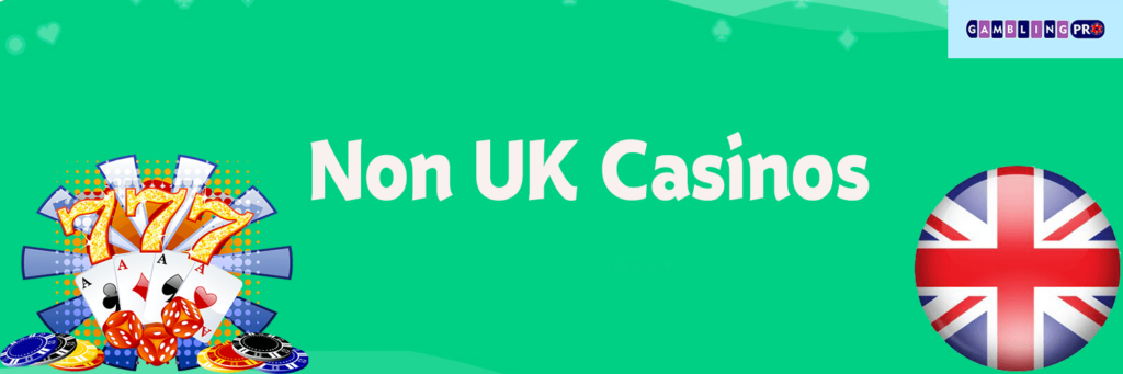 The Best Non-UK Online Casinos Your Ultimate Guide