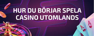 Utländska Casino för Svenska Spelare En Guide till Tryggt och Roligt Spelande
