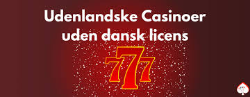 Bedste Online Casino Uden Dansk Licens - Find Dit Favorit Casino