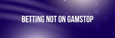 Non GamStop Sports Betting Sites A Comprehensive Guide Non GamStop Sports Betting Sites A Comprehensive Guide