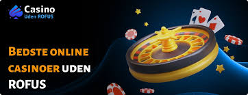 Opdag Live Casinoer Uden Rofus Din Guide til Spil uden Bekymringer
