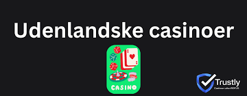 Udenlandske Casinoer for Danskere En Udforskning af Mulighederne