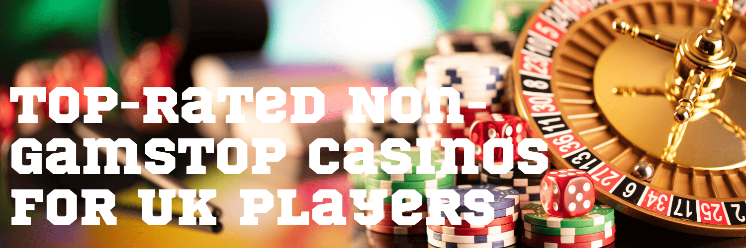 Discover Casinos That Aren't on GamStop A Comprehensive Guide